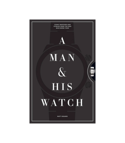 (product) A Man & His Watch: Iconic Watches and Stories from the Men Who Wore Them Book - custom suits nyc bespoke tailor midtown, noho